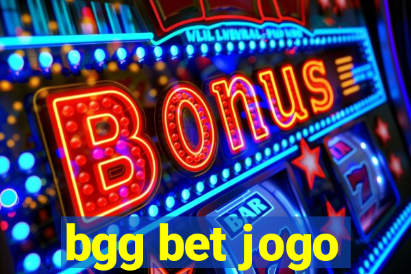 bgg bet jogo